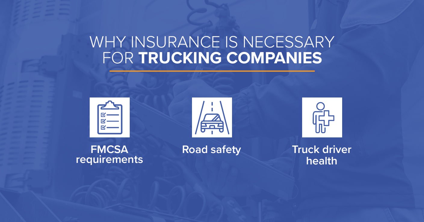 Why Insurance Is Necessary for Trucking Companies