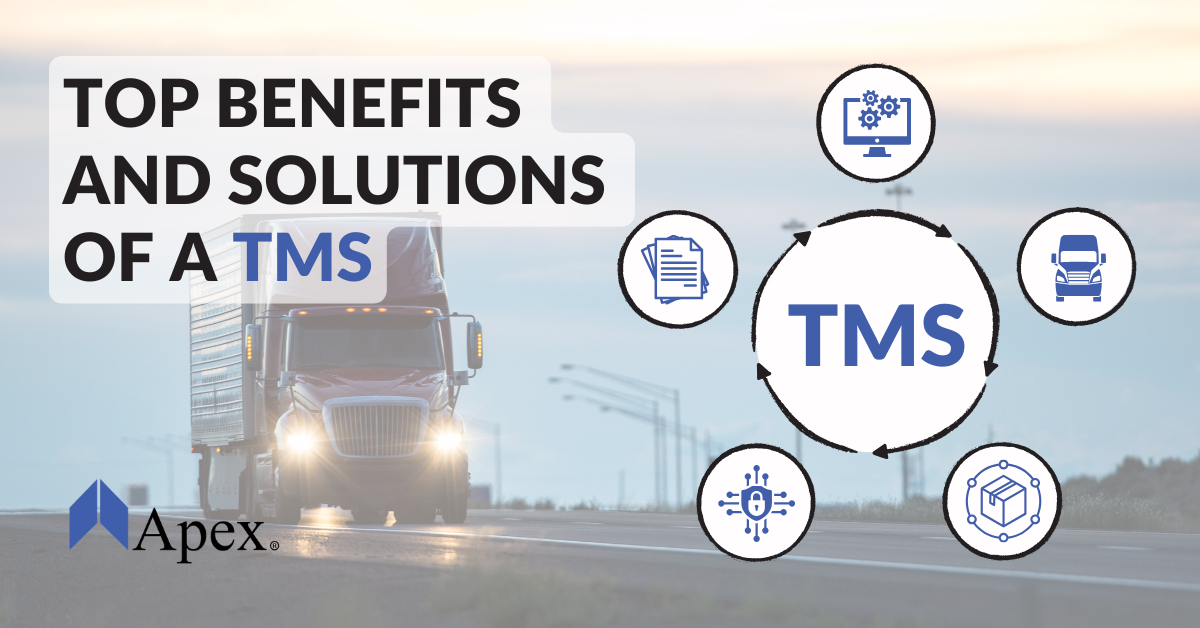 Top Benefits and Solutions of a TMS for Trucking